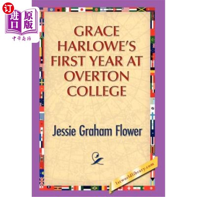 海外直订Grace Harlowe's First Year at Overton College 格蕾丝·哈洛是奥弗顿学院的一年级学生