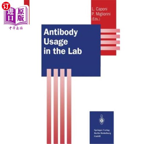 海外直订医药图书Antibody Usage in the Lab 实验室中抗体的使用