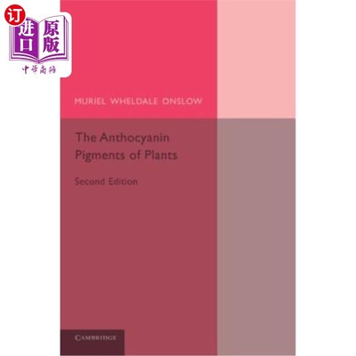 海外直订The Anthocyanin Pigments of Plants 植物的花青素色素