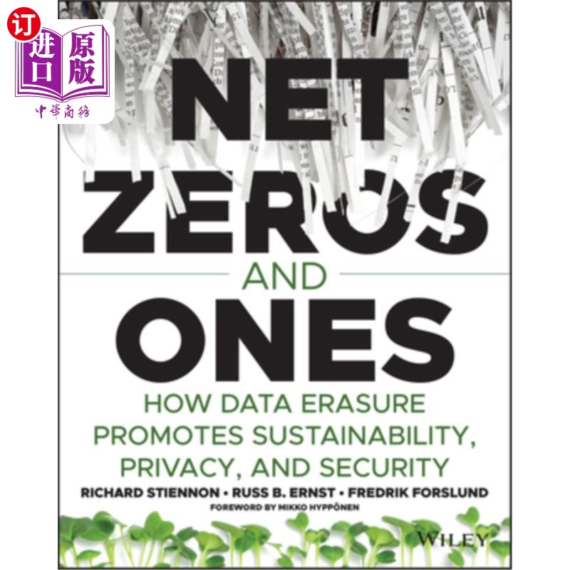 海外直订Net Zeros and Ones: How Data Erasure Promotes Sustainability, Privacy, and Secur 零和一:数据擦除如何促