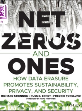 海外直订Net Zeros and Ones: How Data Erasure Promotes Sustainability, Privacy, and Secur 零和一:数据擦除如何促