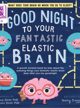 海外直订Good Night to Your Fantastic Elastic Brain 晚安，你神奇的弹性大脑