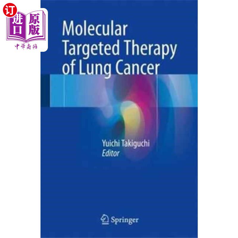 海外直订医药图书Molecular Targeted Therapy of Lung Cancer 肺癌分子靶向治疗