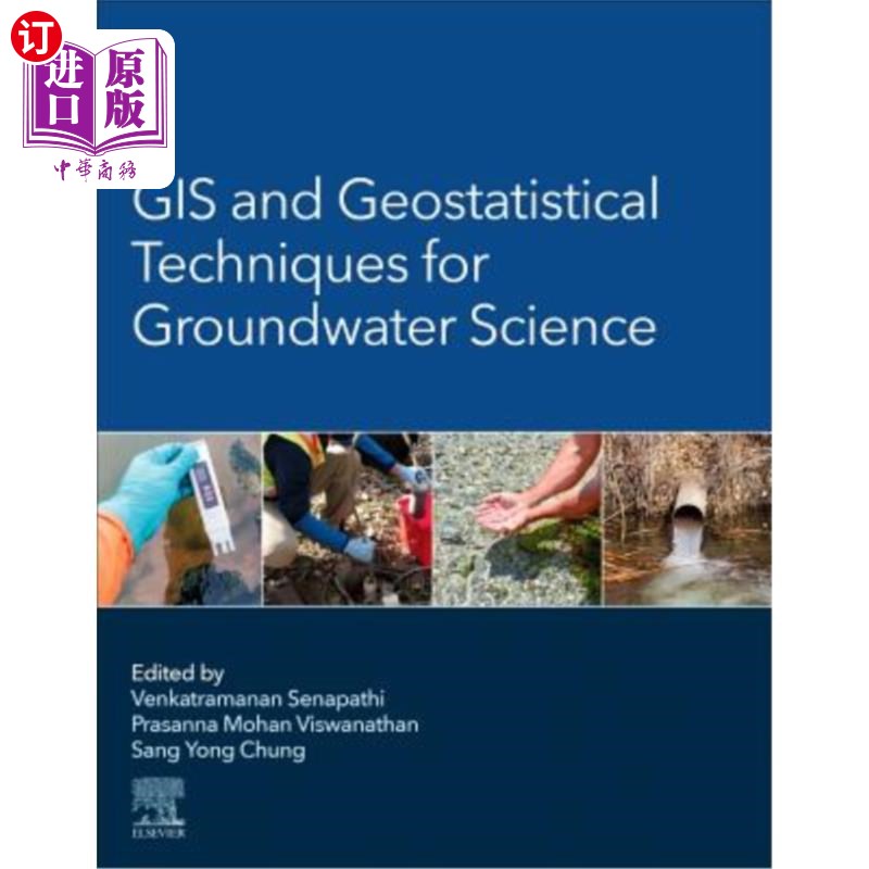 海外直订GIS and Geostatistical Techniques for Groundwater Science 地下水科学中的地理信息系统和地质统计学技术