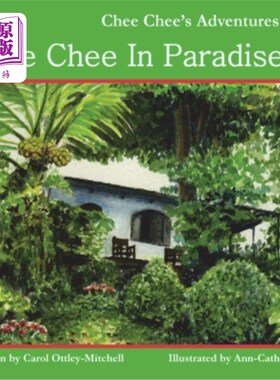 海外直订Chee Chee in Paradise: Chee Chee's Adventures Book 1 芝芝在天堂：徐志的冒险书1