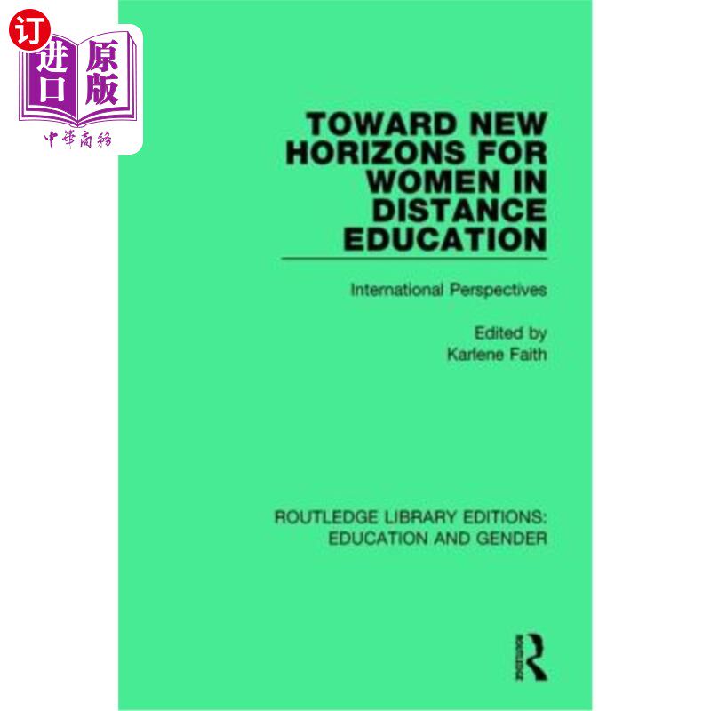 海外直订Toward New Horizons for Women in Distance Education: International Perspectives 女性远程教育的新视野:国际视