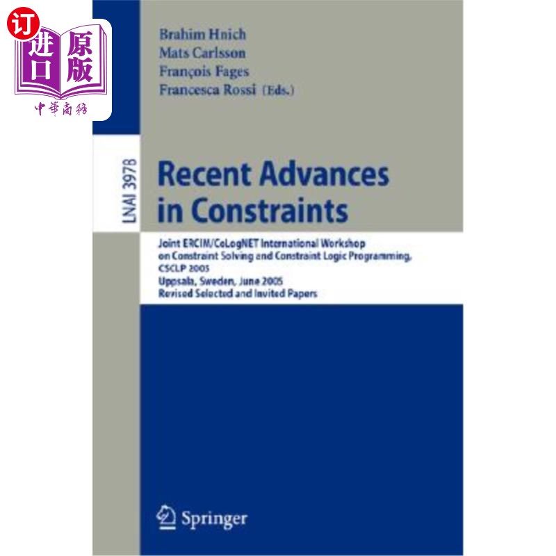 海外直订Recent Advances in Constraints: Joint Ercim/Colognet International Workshop on C 约束的最新进展：Er