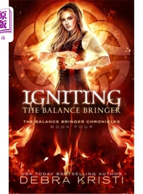 海外直订Igniting: The Balance Bringer 点燃:平衡使者