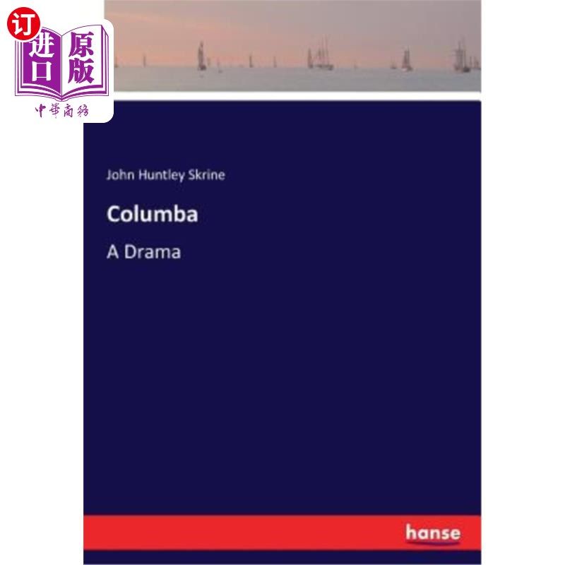 海外直订columba: a drama 哥伦布
