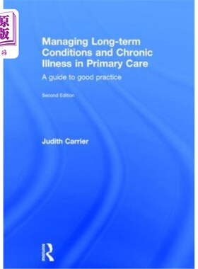 海外直订医药图书Managing Long-Term Conditions and Chronic Illness in Primary Care: A Guide to Go 在初级保健中管理长