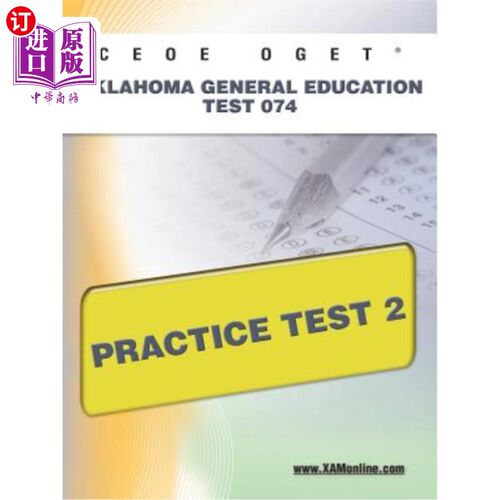 海外直订Ceoe Oget Oklahoma General Education Test 074 Practice Test 2 俄克拉荷马州普通教育考试074实践考试2