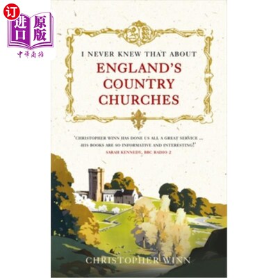 海外直订I Never Knew That about England's Country Churches 我从来不知道英国的乡村教堂