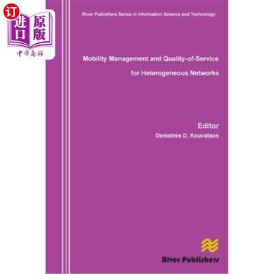 海外直订Mobility Management and Quality-Of-Service for Heterogeneous Networks 异构的移动性管理和服务质量