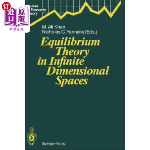 海外直订Equilibrium Theory in Infinite Dimensional Spaces 无限维空间中的平衡理论