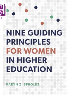 海外直订Nine Guiding Principles for Women in Higher Education 高等教育中妇女的九项指导原则