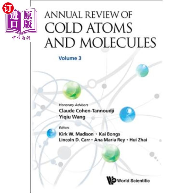 海外直订Annual Review of Cold Atoms and Molecules - Volume 3 冷原子与冷分子年鉴：第3卷