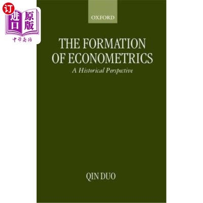 海外直订The Formation of Econometrics: A Historical Perspective 计量经济学的形成：一个历史的视角
