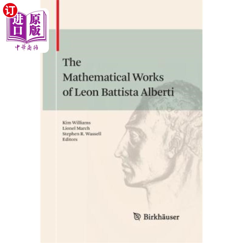 海外直订The Mathematical Works of Leon Battista Alberti 列昂·巴蒂斯塔·阿尔贝蒂的数学著作