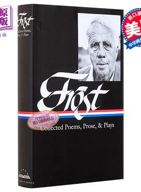 罗伯特 弗罗斯特集 诗全集散文和戏剧作品 英文原版 Robert Frost: Collected Poems Prose Plays  美国诗人【中商原版】