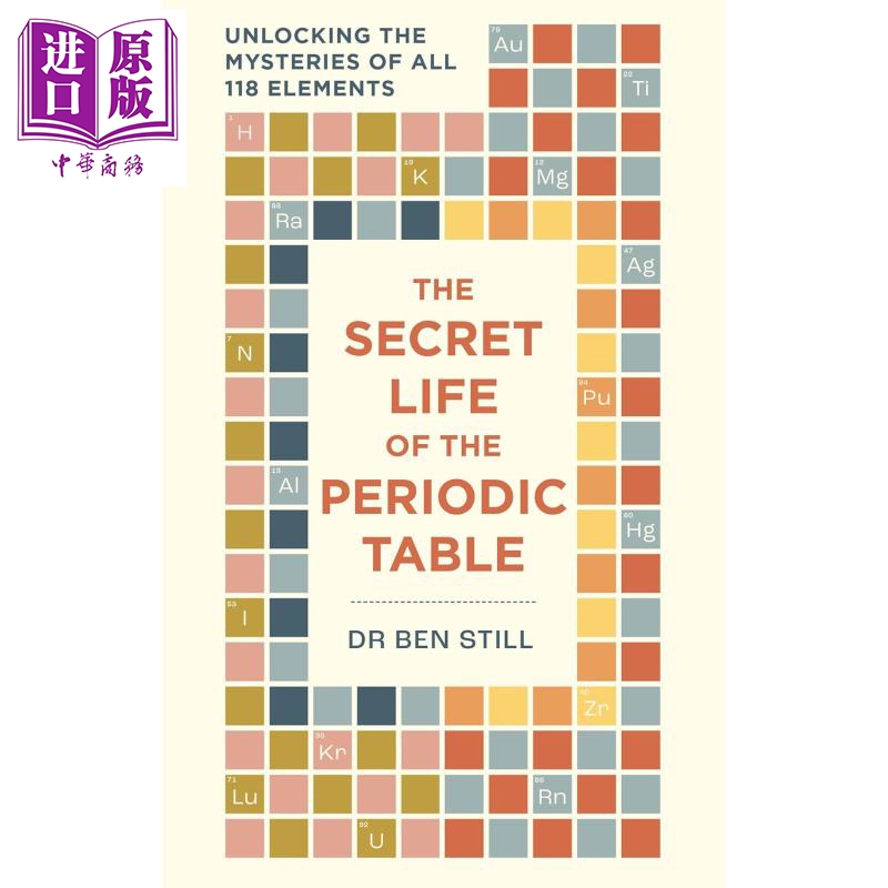 元素周期表的秘密生活 The Secret Life of the Periodic Table 英文原版 Dr Ben Still Hamlyn 化学知识 科学科普【中商原版