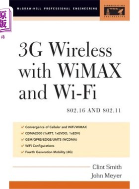 海外直订3g Wireless with 802.16 and 802.11: Wimax and Wifi 3g 802.16和802.11无线:Wimax和Wifi