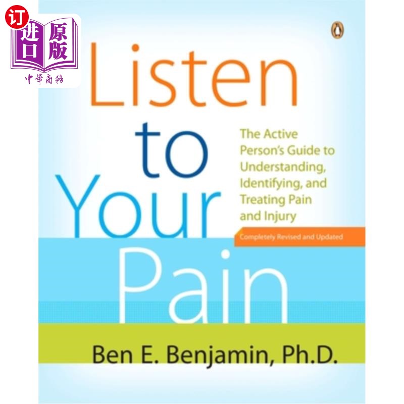 海外直订医药图书Listen to Your Pain: The Active Person's Guide to Understanding, Identifying, an 倾听你的痛苦:积极