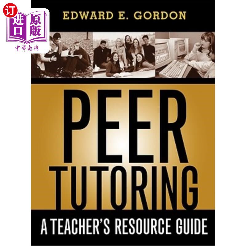 海外直订Peer Tutoring: A Teacher's Resource Guide 同伴辅导：教师资源指南