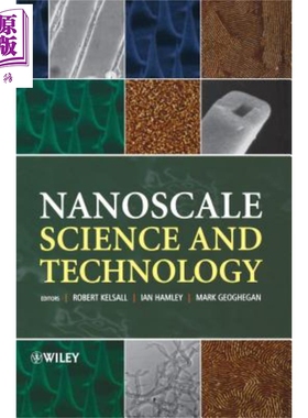 现货 纳米科学与技术 Nanoscale Science And Technology 英文原版 Robert Kelsall【中商原版】Wiley