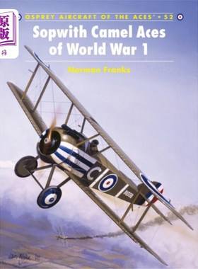 海外直订Sopwith Camel Aces of World War 1 第一次世界大战中的王牌