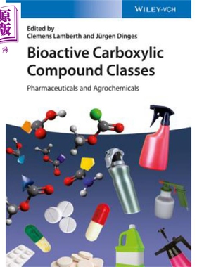 生物活性羧基化合物类 医药与农用化学品 Bioactive Carboxylic Compound Classes 英文原版 Clemens Lamberth【中商原版】Wi
