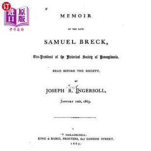 President Breck 海外直订Memoir Historical 已故塞缪尔·布雷克回忆录 Late Pen the Samuel Society Vice