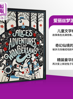 爱丽丝梦游仙境 英文原版 Alice’s Adventures in Wonderland 经典儿童文学 童话故事书 儿童小说 插图童书 10-11岁