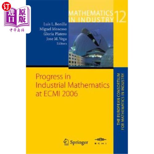 海外直订Progress in Industrial Mathematics at ECMI 2006 ECMI 2006工业数学的进展