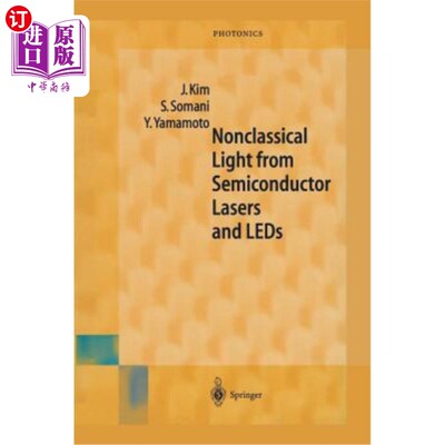 海外直订Nonclassical Light from Semiconductor Lasers and LEDs