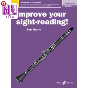 海外直订Improve your sight-reading! Clarinet Grades 4-5 提高你的视力！单簧管4-5级