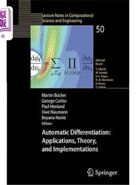 海外直订Automatic Differentiation: Applications, Theory, and Implementations 自动区分：应用、理论和实现