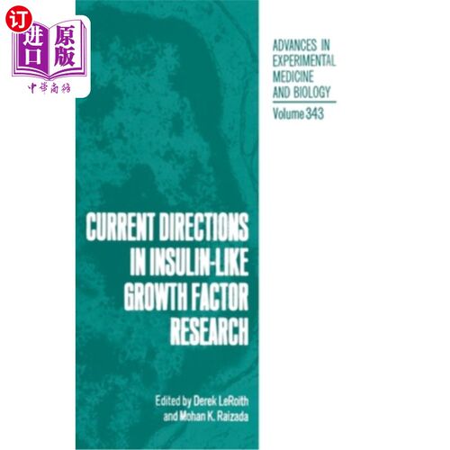 海外直订医药图书Current Directions in Insulin-Like Growth Factor Research 胰岛素样生长因子研究的新进展