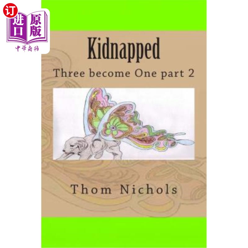 海外直订Kidnapped: Three become One part 2 绑架：三人合一第2部分