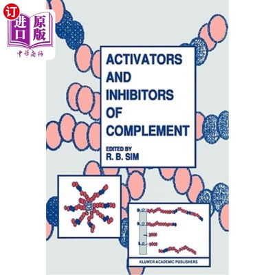 海外直订医药图书Activators and Inhibitors of Complement 补体激活剂和抑制剂