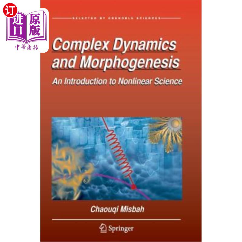 海外直订Complex Dynamics and Morphogenesis: An Introduction to Nonlinear Science 复杂动力学与形态发生：非线性科学导
