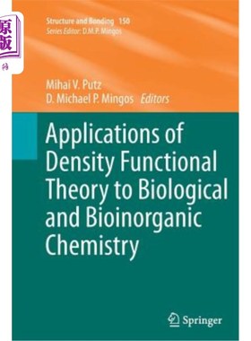 海外直订Applications of Density Functional Theory to Biological and Bioinorganic Chemist 密度泛函理论在生物和生物无