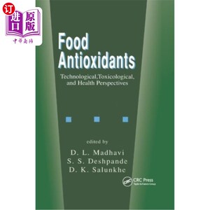 海外直订Food Antioxidants: Technological: Toxicological and Health Perspectives 食品抗氧化剂：技术：毒理学和健康观