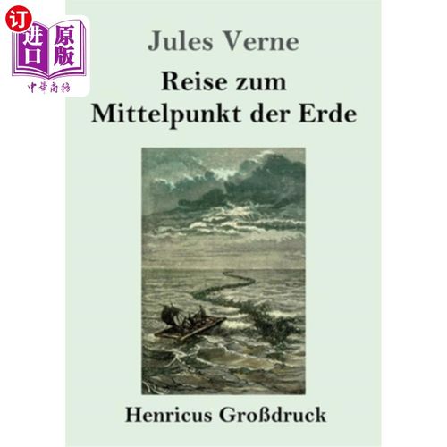 海外直订德语 Reise zum Mittelpunkt der Erde (Gro?druck) 地球中心之旅(好过好过)