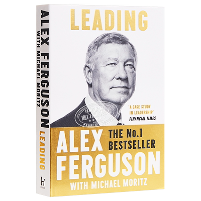 领导力 曼联功勋教练弗格森38年管理心得 英文原版 Leading Alex Ferguson【中商原版】