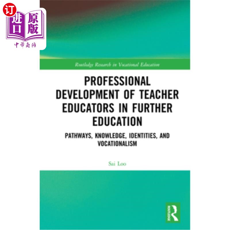 海外直订Professional Development of Teacher Educators in Further Education: Pathways, Kn 继续教育中教师教育者的专业