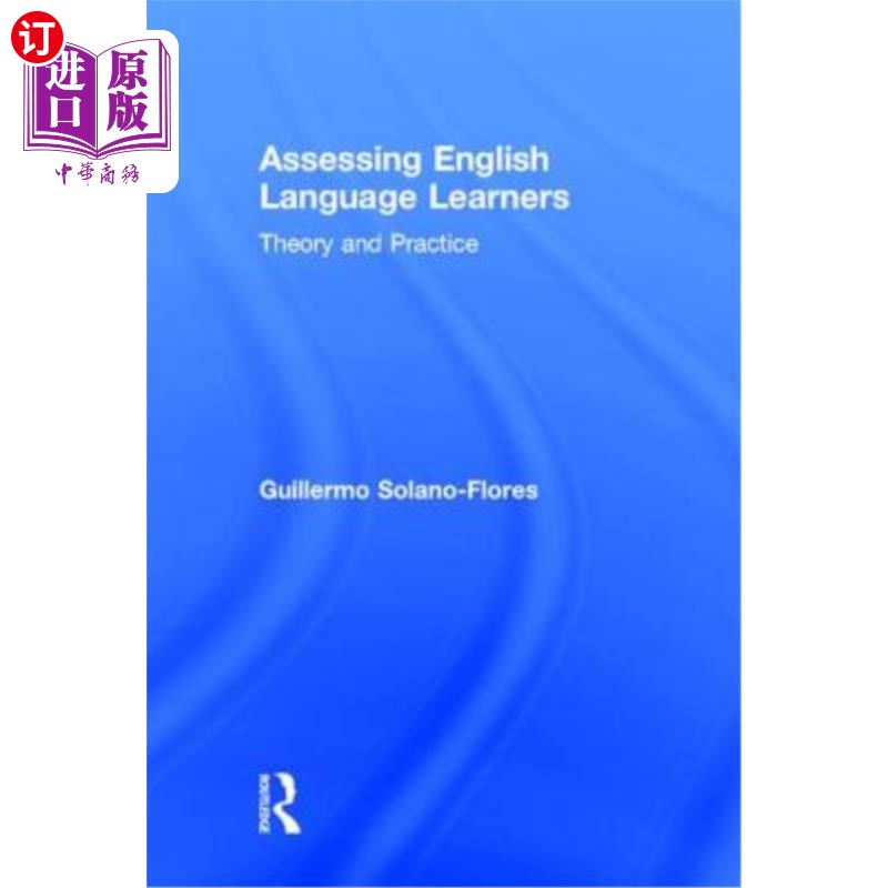 海外直订Assessing English Language Learners: Theory and Practice 评估英语学习者:理论与实践
