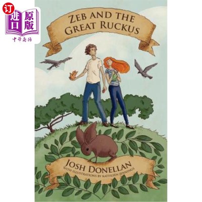 海外直订Zeb and the Great Ruckus 泽布和大骚动