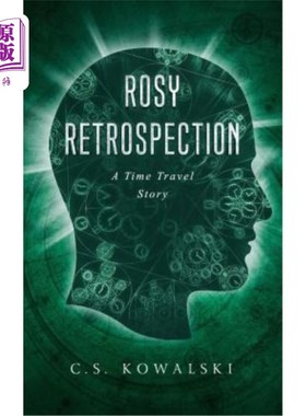 海外直订Rosy Retrospection: A Time Travel Story 乐观的回顾：一个时间旅行的故事