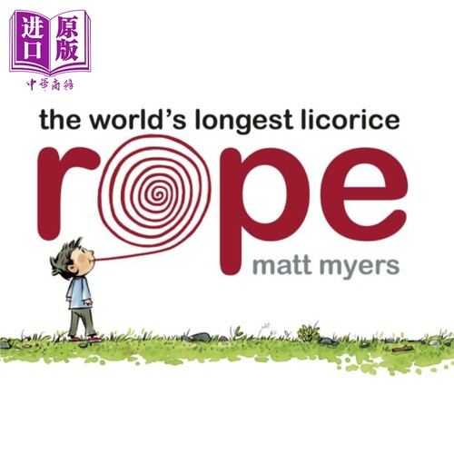 长长的甘草绳 Matt Myers Worlds Longest Licorice英文原版 儿童故事图画书精装绘本读物 进口图书 兰登书屋童书【中商原版?
