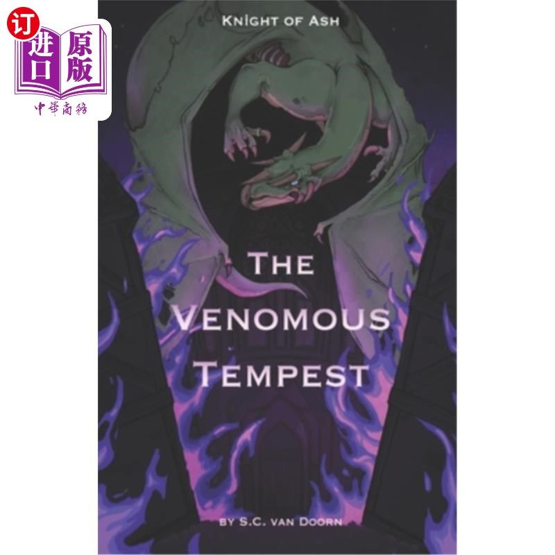 海外直订Knight of Ash: The Venomous Tempest 《灰烬骑士:毒风暴》